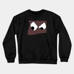 Angry eyes Crewneck Sweatshirt